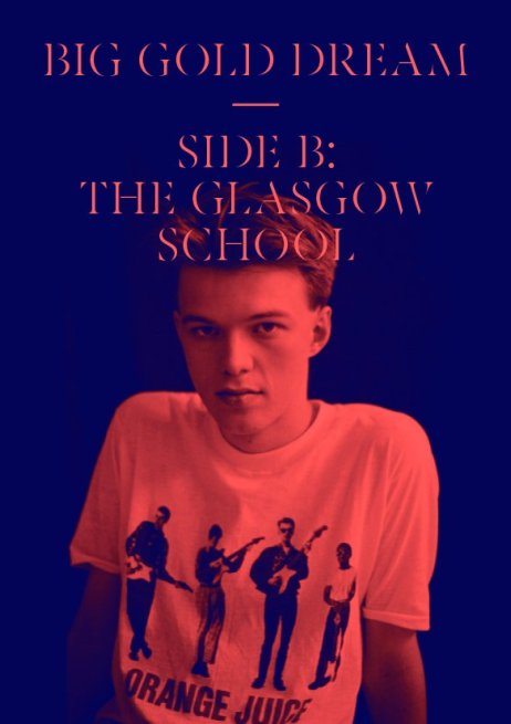 the glasgow school big gold dream b side